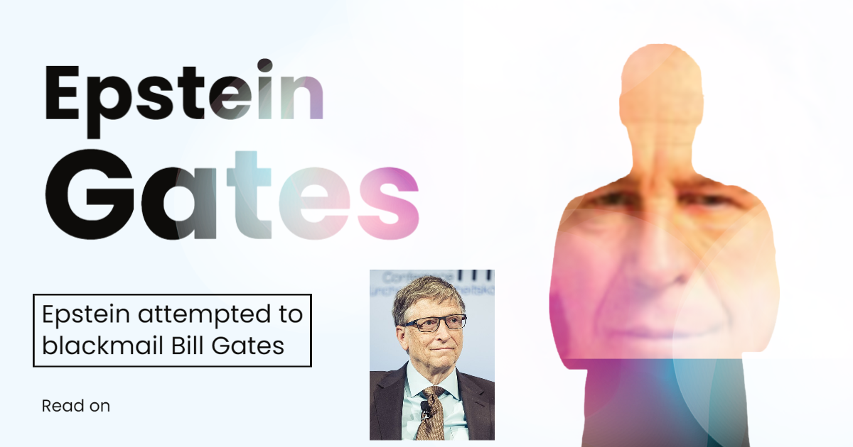 Bill Gates Blackmailed By Epstein